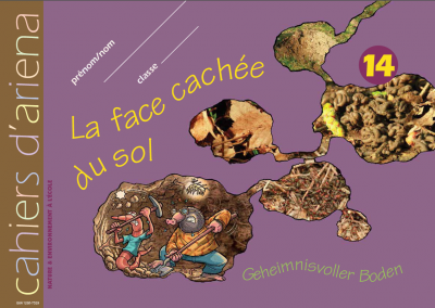 Cahier d’ariena n°14 La face cachée du sol (disponible en version numérique interactive)