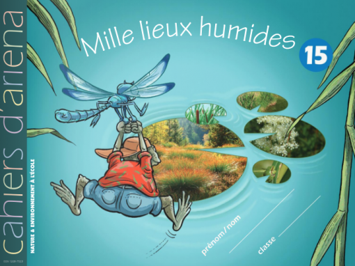 Cahier d’ariena n°15 Mille lieux humides
