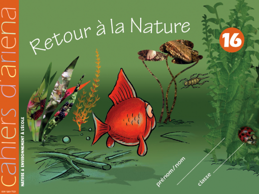 Cahier d’ariena n°16 – Retour à la nature