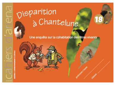 Cahier d&rsquo;ariena n°18 – Disparition à Chantelune